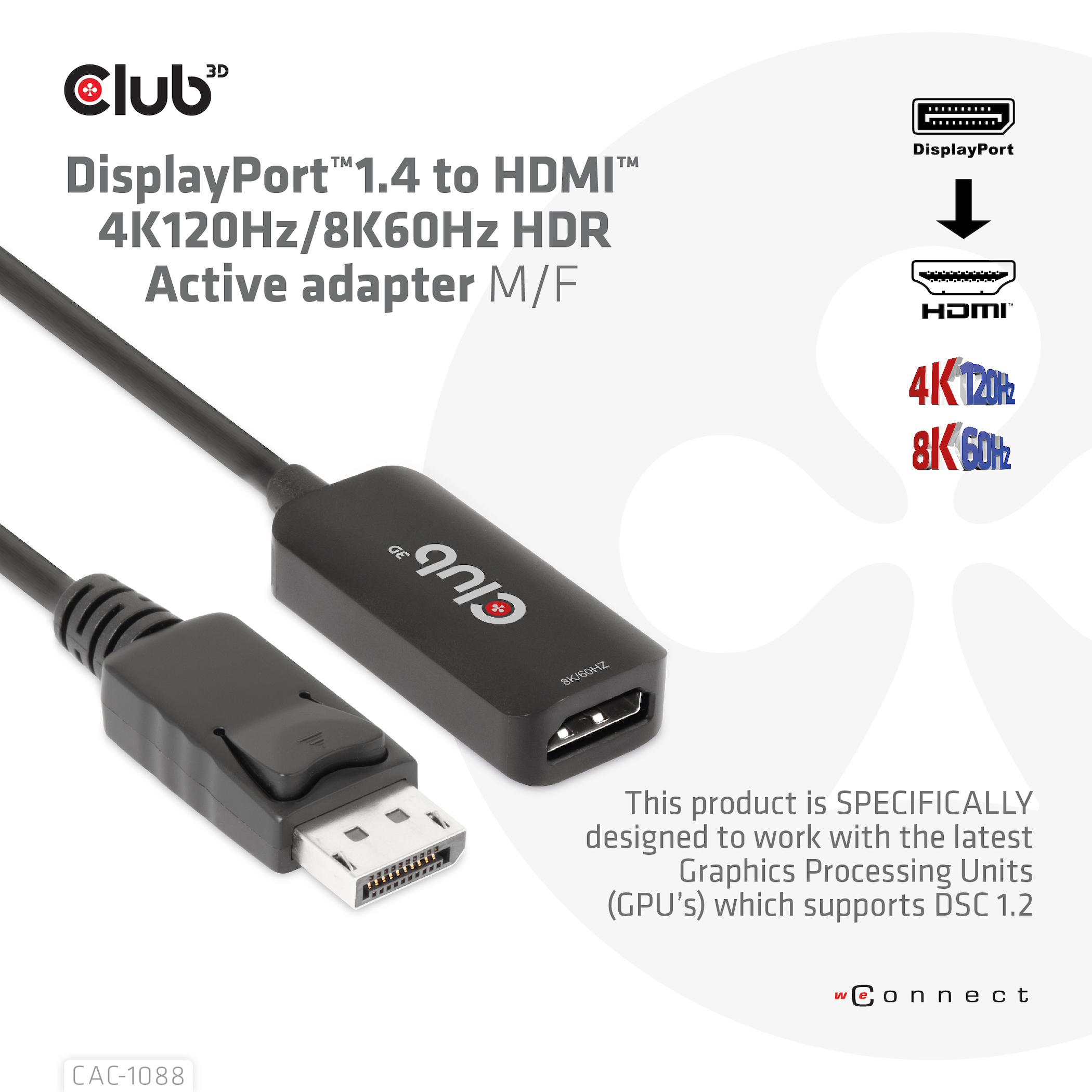 Club3D Adapter DisplayPort 1.4 > HDMI HDR 8K60Hz aktiv retail