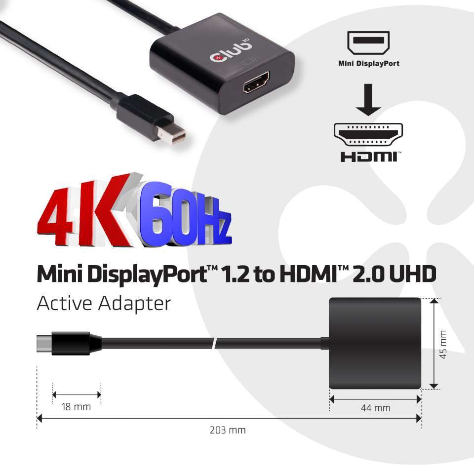 Club3D Adapter MiniDisplayPort > HDMI 2.0 3D 4K60Hz aktiv Polybeutel